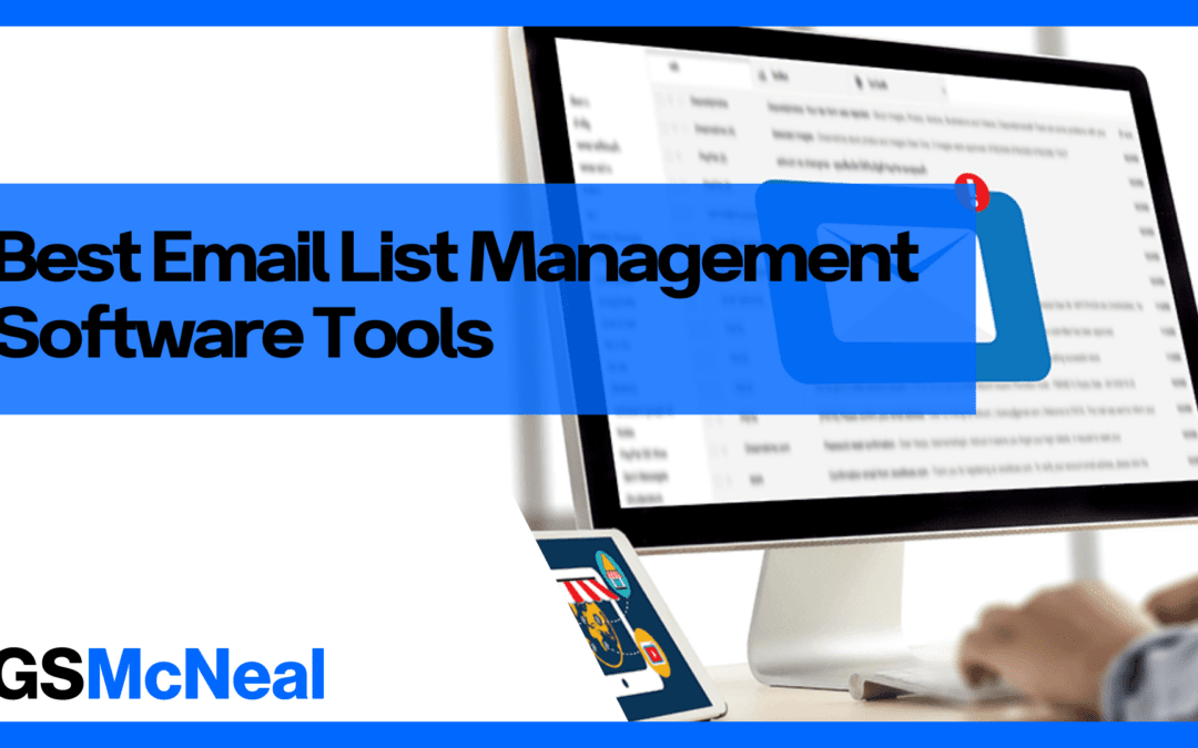 11 Best Email List Management Software Tools