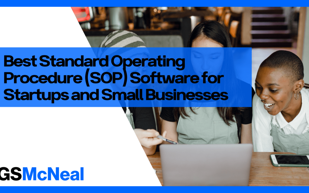 9 Best Standard Operating Procedure (SOP) Software for Startups and Small Businesses